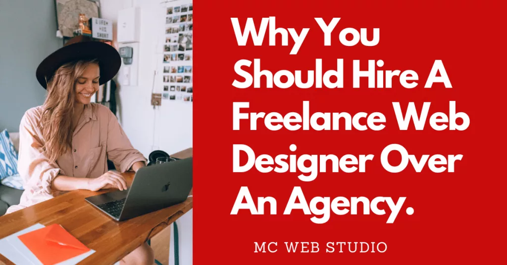 Hire a freelance web designer over an agency