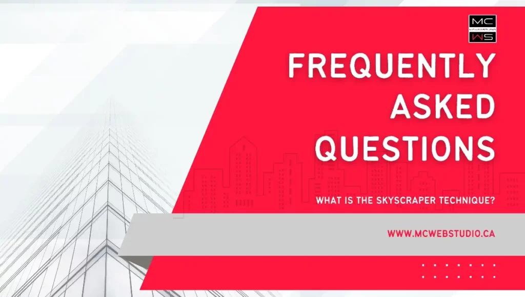 what is the skyscraper technique-frequently asked questions.