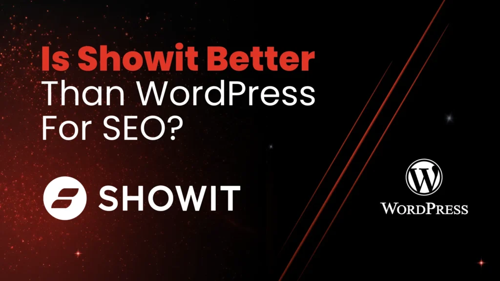Is Showit better than WordPress for SEO?