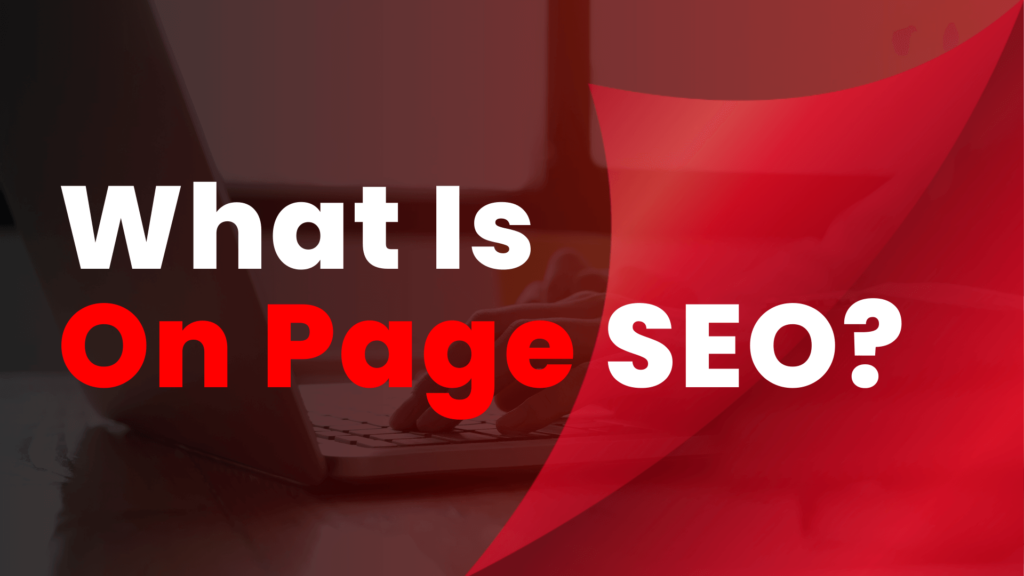 What is On Page SEO?